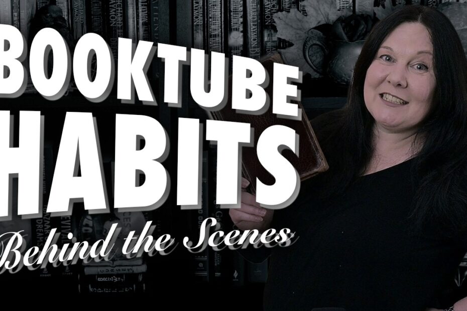 My Booktuber Habits • Behind the Scenes #booktube